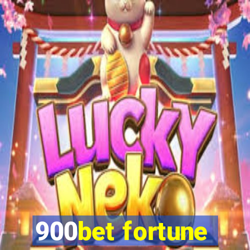 900bet fortune